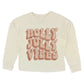 Holly Jolly Vibes T-Shirt